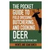 Proforce Equipment Books Pocket Guide To Field Dressing, Butchering And Cooking Deer
