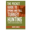 Proforce Equipment Books Pocket Guide To Spring & Fall Turkey Hunting